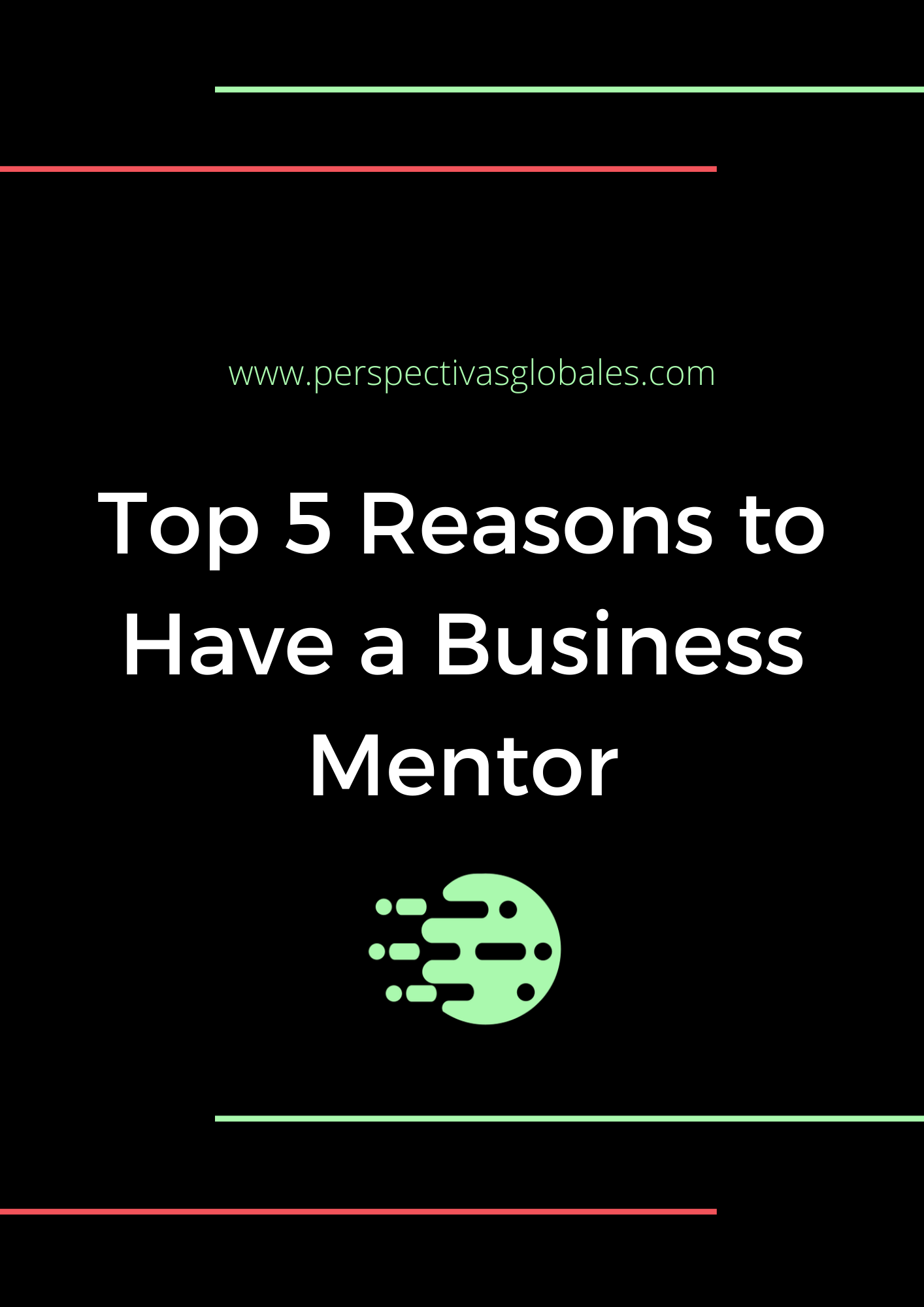 Top 5 Reasons to Have a Business Mentor